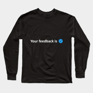 Elon Musk Feedback Long Sleeve T-Shirt